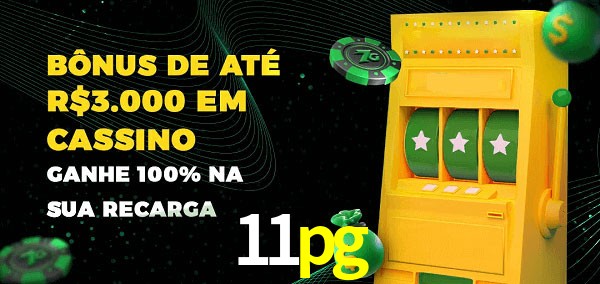11pg melhor bônus de depósito